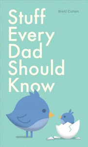 Stuff Every Dad Should Know /H - BookMarket