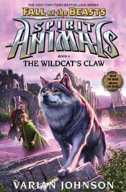 Spirit Animals Fall of the Beasts #6: Wildcat's Claw - BookMarket