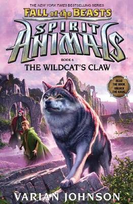 Spirit Animals Fall of the Beasts #6: Wildcat's Claw - BookMarket