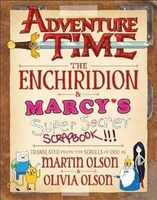 Adventure Time Enchiridion & Marcy's Super Secret Scrapbook - BookMarket