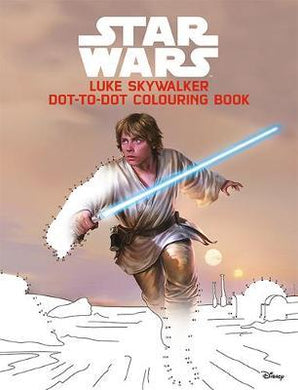 Luke Skywalker Dot-to-Dot Colouring and Activity Book : Luke Skywalker Dot-to-Dot Colouring and Activity Book - BookMarket