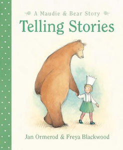 Maudie & Bear: Telling Stories