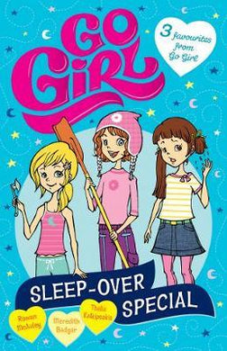 Sleep-over Special : 3 favourites from Go Girl! - BookMarket
