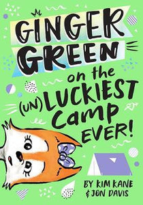 Ginger Green on the (UN)LUCKIEST Camp Ever! - BookMarket