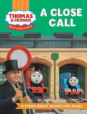 Thomas A Close Call : A Story About Respecting Rules - BookMarket
