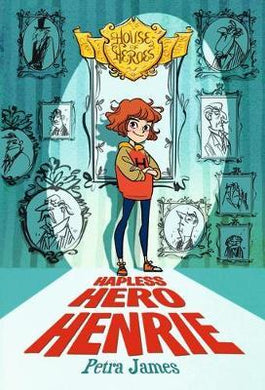 Hapless Hero Henrie (House of Heroes Book 1) - BookMarket