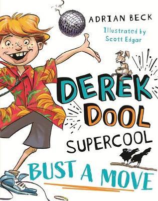 Derek Dool Supercool 1 : Bust a Move