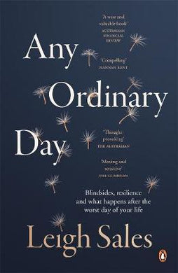 Any Ordinary Day : Blindsides, Resilience and What Happens After the Worst Day of Your Life - BookMarket