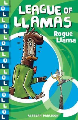 League Of Llamas 04 Rogue Llama