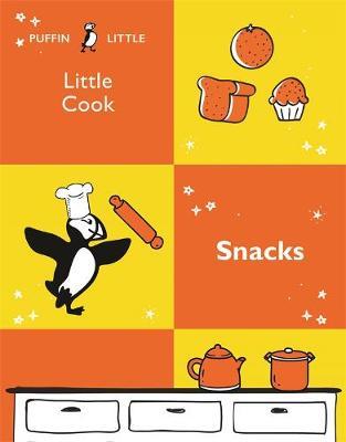 Puffin Little Cook: Snacks