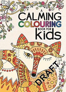 A Calming Colouring Bk For Kids - BookMarket