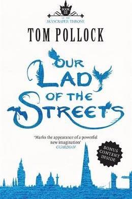 Our Lady of the Streets : The Skyscraper Throne Book 3 - BookMarket