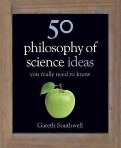 50 Ideas: Philosophy Of Science - BookMarket
