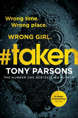 #taken : Wrong time. Wrong place. Wrong girl. - BookMarket