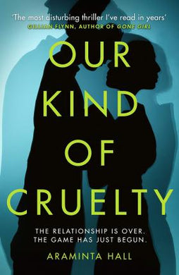 Our Kind Of Cruelty /T - BookMarket