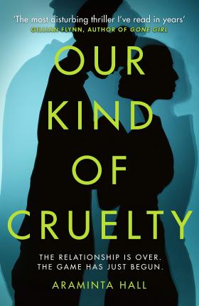 Our Kind Of Cruelty /T - BookMarket