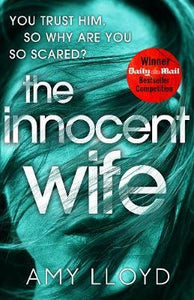 The Innocent Wife : A Richard and Judy Book Club pick