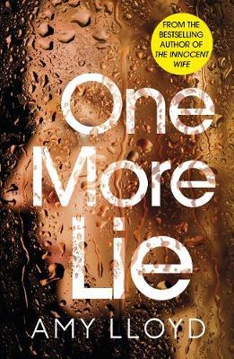 One More Lie : This chilling psychological thriller will hook you from page one