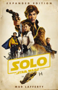 Star Wars: Solo: Expanded Edtion /T* - BookMarket