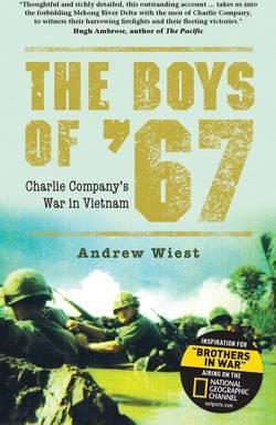 The Boys of '67 : Charlie Company's War in Vietnam - BookMarket