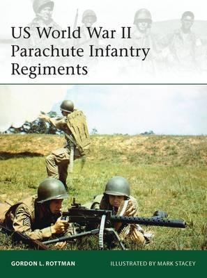 US World War II Parachute Infantry Regiments - BookMarket