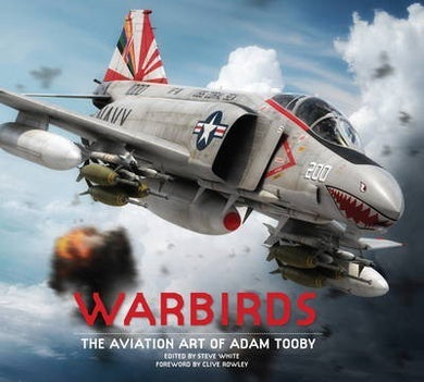 Warbirds: Aviation Art Of Adam Tooby - BookMarket