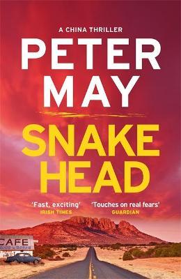 Snakehead : The heart-stopping China series travels to America (China Thriller 4)