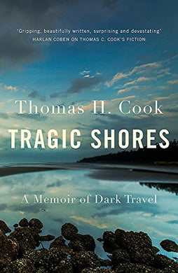 Tragic Shores: Memoir Of Dark Travel /P - BookMarket