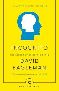 Incognito : The Secret Lives of The Brain - BookMarket