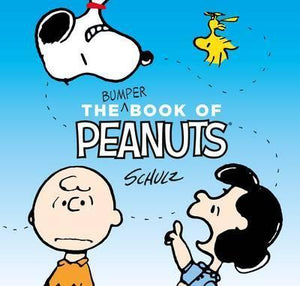 The Bumper Book of Peanuts : Snoopy and Friends