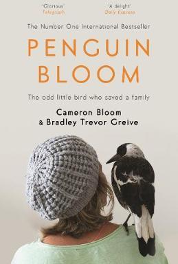 Penguin Bloom : The Odd Little Bird Who Saved a Family - BookMarket