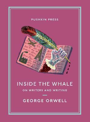 Inside the Whale : On Writers and Writing