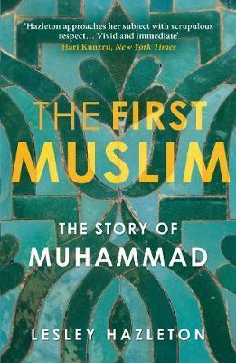 First Muslim: Story Of Muhammad /P - BookMarket