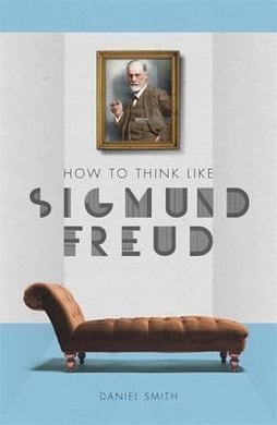 How To Think Like Sigmund Freud - BookMarket