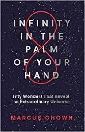 Infinity in the Palm of Your Hand : Fifty Wonders That Reveal an Extraordinary Universe - BookMarket