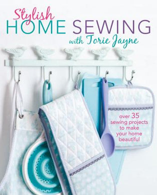 Stylish Home Sewing: 35 Step-By-Step Projects - BookMarket