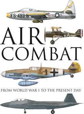 Air Combat: From World War I To Present - BookMarket
