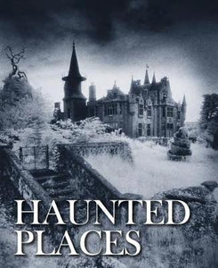 Haunted Places /H