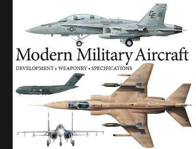 Modern Military Aircraft : Development, Weaponry, Specifications - BookMarket