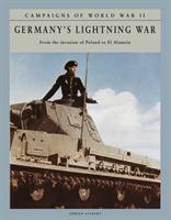 Germany's Lightning War : From the invasion of Poland to El Alamein