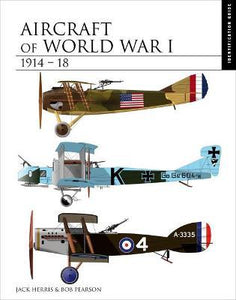 Aircraft of World War I 1914-1918 : Identification Guide