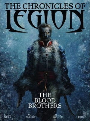 Chronicle Of Legion: Vol.3: Blood Brothers