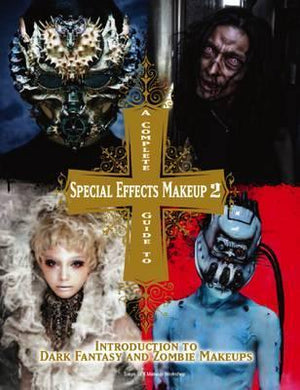 Complete Guide to Special Effects Makeup 2 - BookMarket