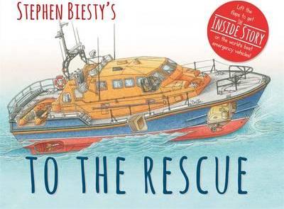 Stephen Biesty's To The Rescue