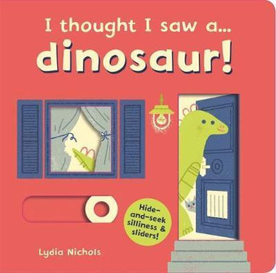 I Thought I Saw A Dinosaur - BookMarket