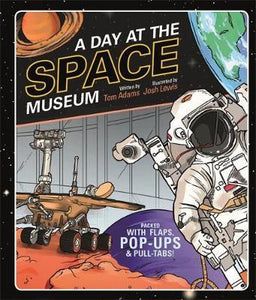 A Day at the Space Museum (POP UP)