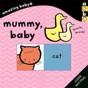 Amazing Baby Mummy Baby - BookMarket