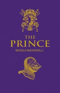 The Prince : Deluxe silkbound edition