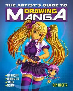 Artist'S Guide To Drawing Manga - BookMarket