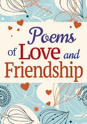 Poems Of Love & Friendship